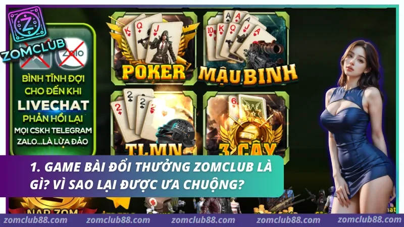 Giao diện nhóm game bài đổi thưởng Zomclub với các trò Tiến Lên Phỏm Mậu Binh Poker và Liêng