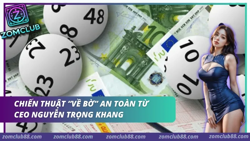 Chiến thuật chốt số lô đề hiệu quả tại ZomClub